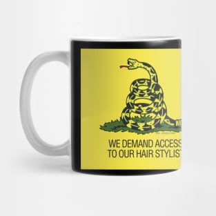 Gadsden Flag - We Demand Access to our Hair Stylists Mug